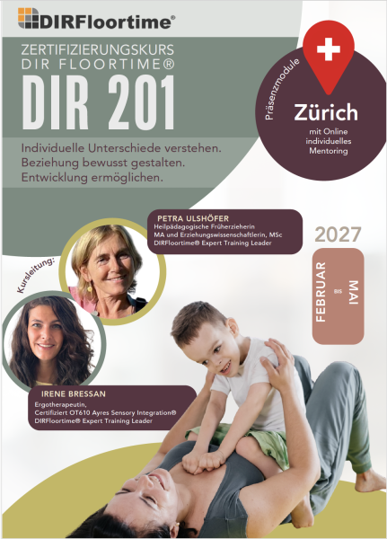 Neue Daten: Erstmals neu in Zürich: DIRFloortime® 201 – Basiszertifikatskurs 