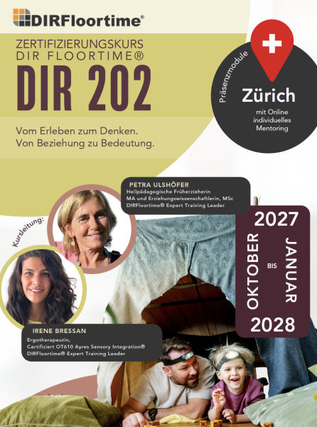 Erstmals neu in Zürich: DIRFloortime® 202 – Proficiency-Zertifikat
